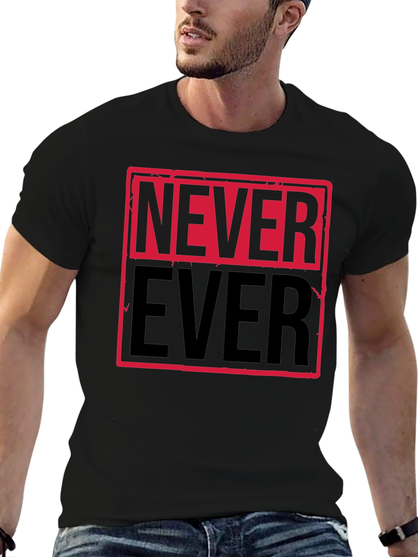 Never Ever Graphic Tee - Bold Statement Shirt