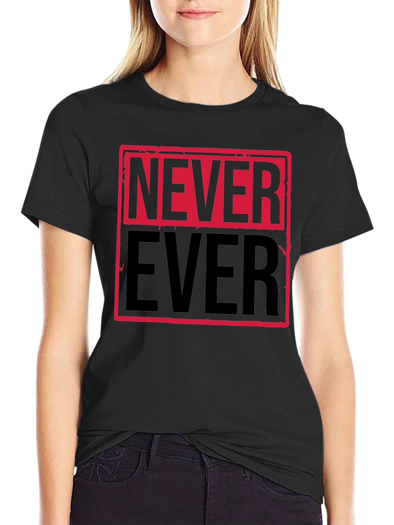 Never Ever Graphic Tee - Bold Statement Shirt