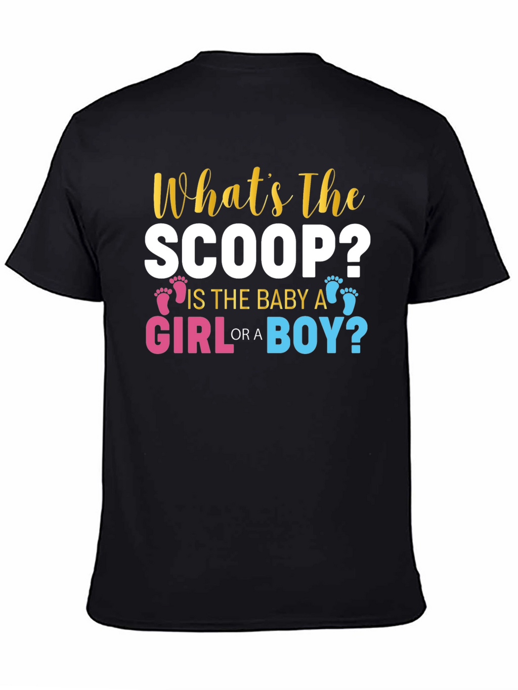 Whats The Scoop? Gender Reveal T-Shirt