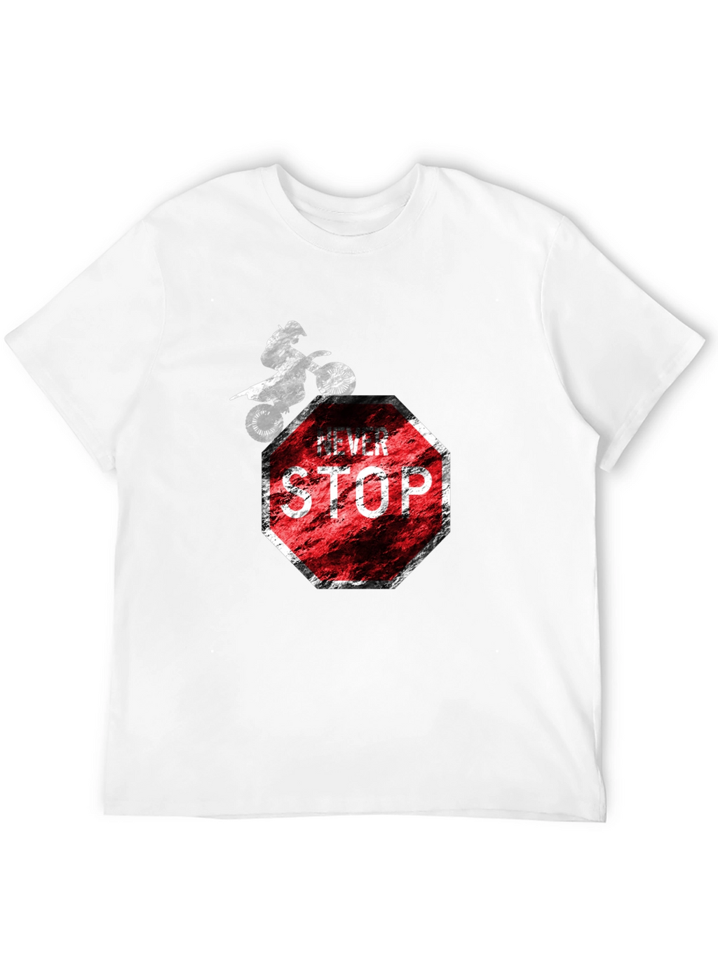 Never Stop T-Shirt - Motocross Stop Sign Design