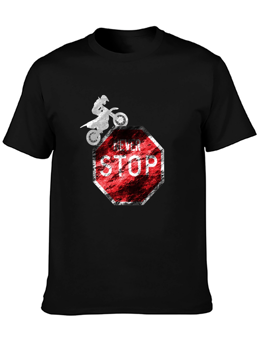 Never Stop T-Shirt - Motocross Stop Sign Design