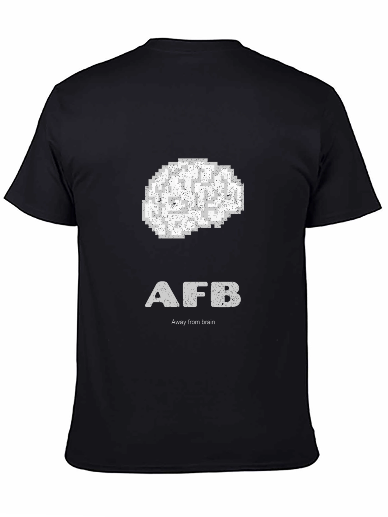 Away From Brain - Funny Graphic Tee