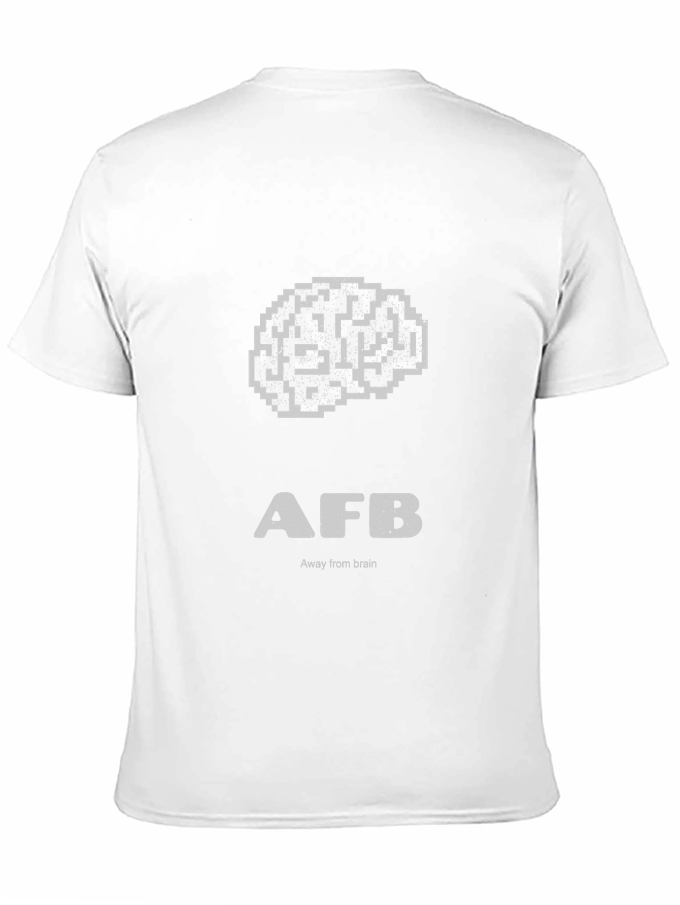 Away From Brain - Funny Graphic Tee