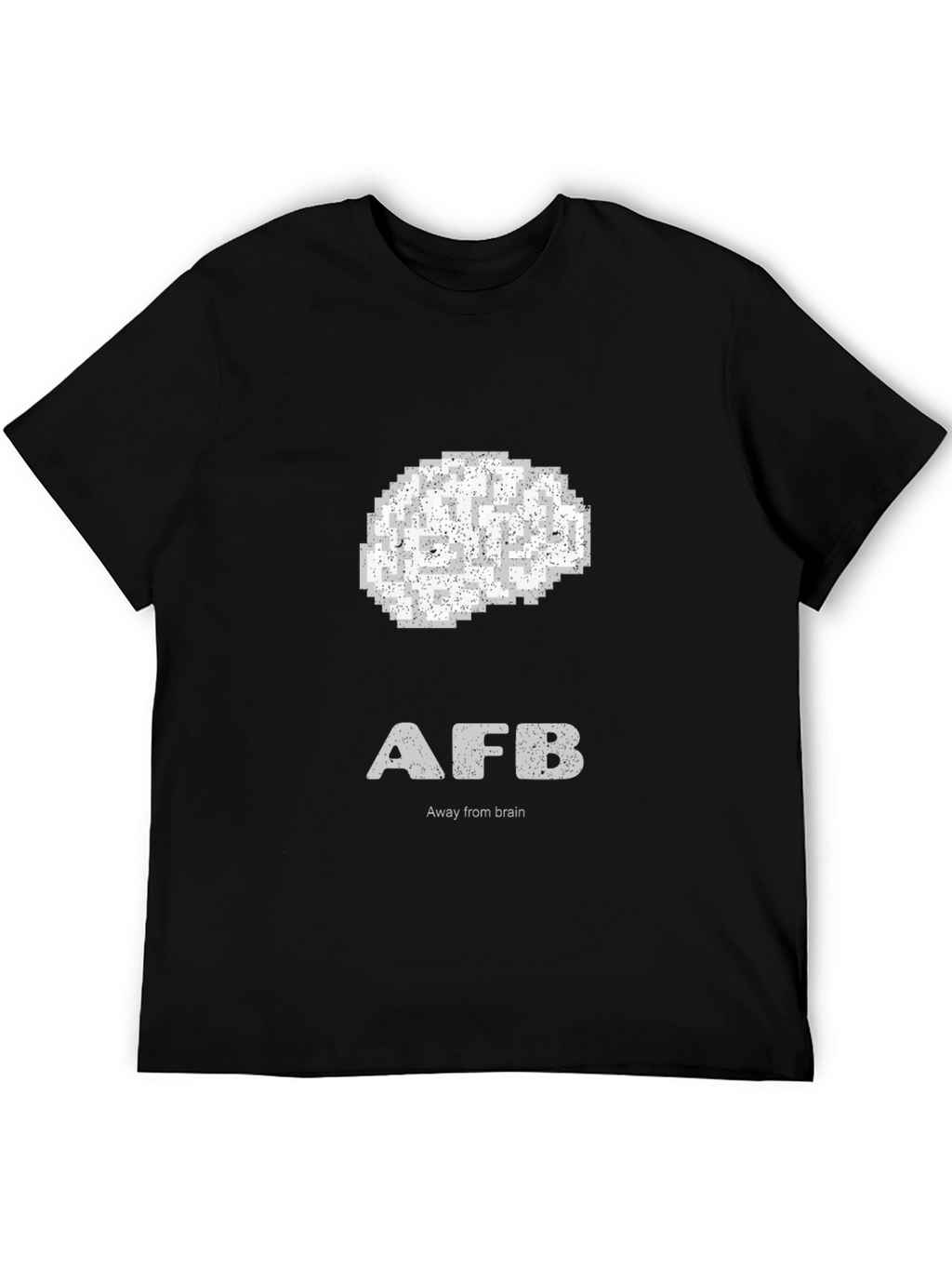 Away From Brain - Funny Graphic Tee