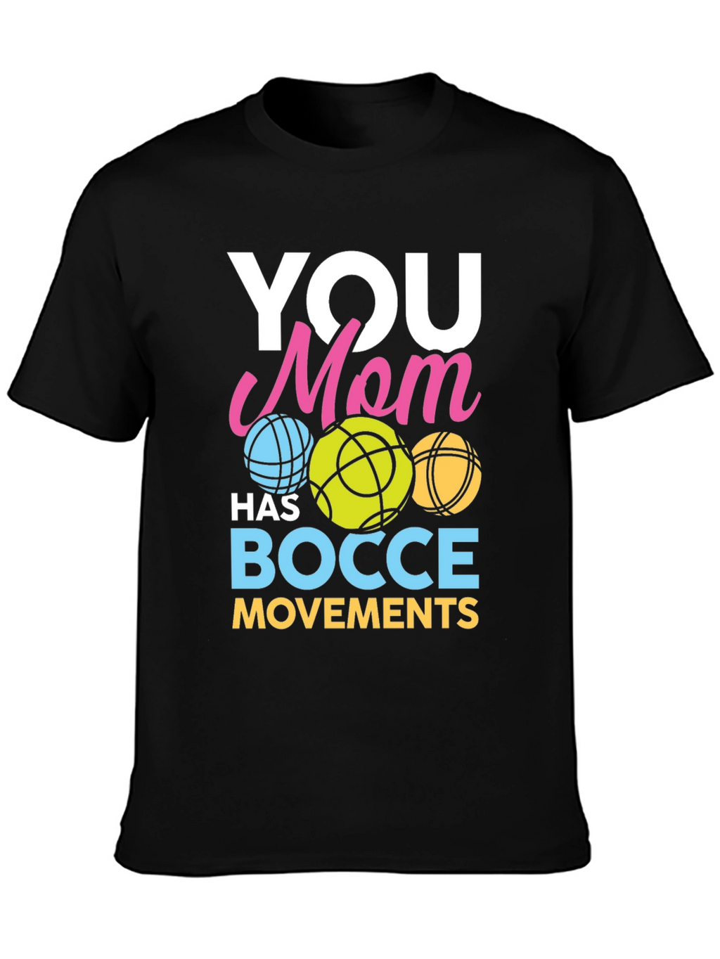 Funny Bocce Ball Mom T-Shirt