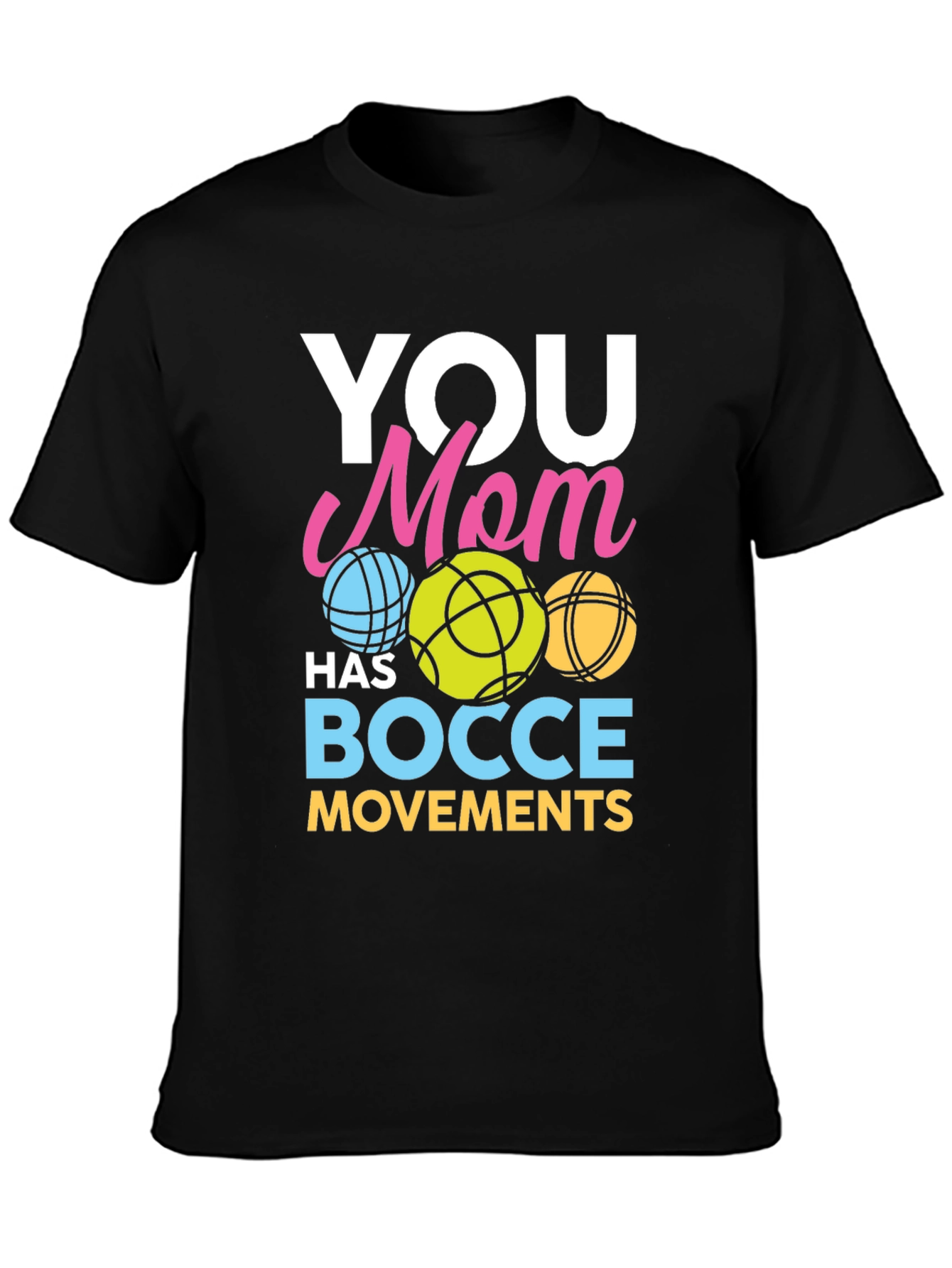 Funny Bocce Ball Mom T-Shirt