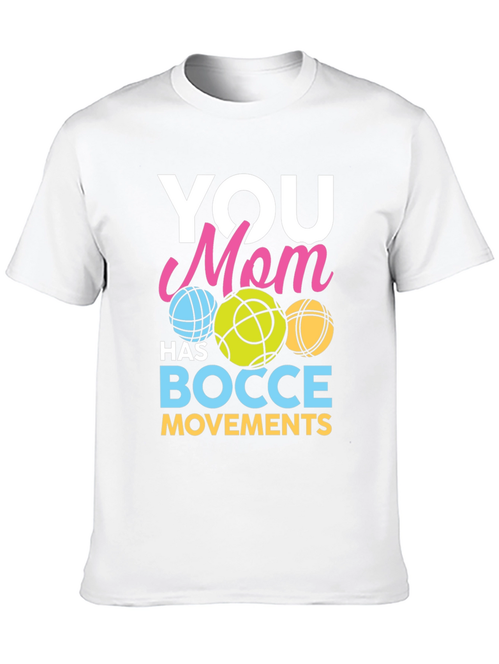 Funny Bocce Ball Mom T-Shirt