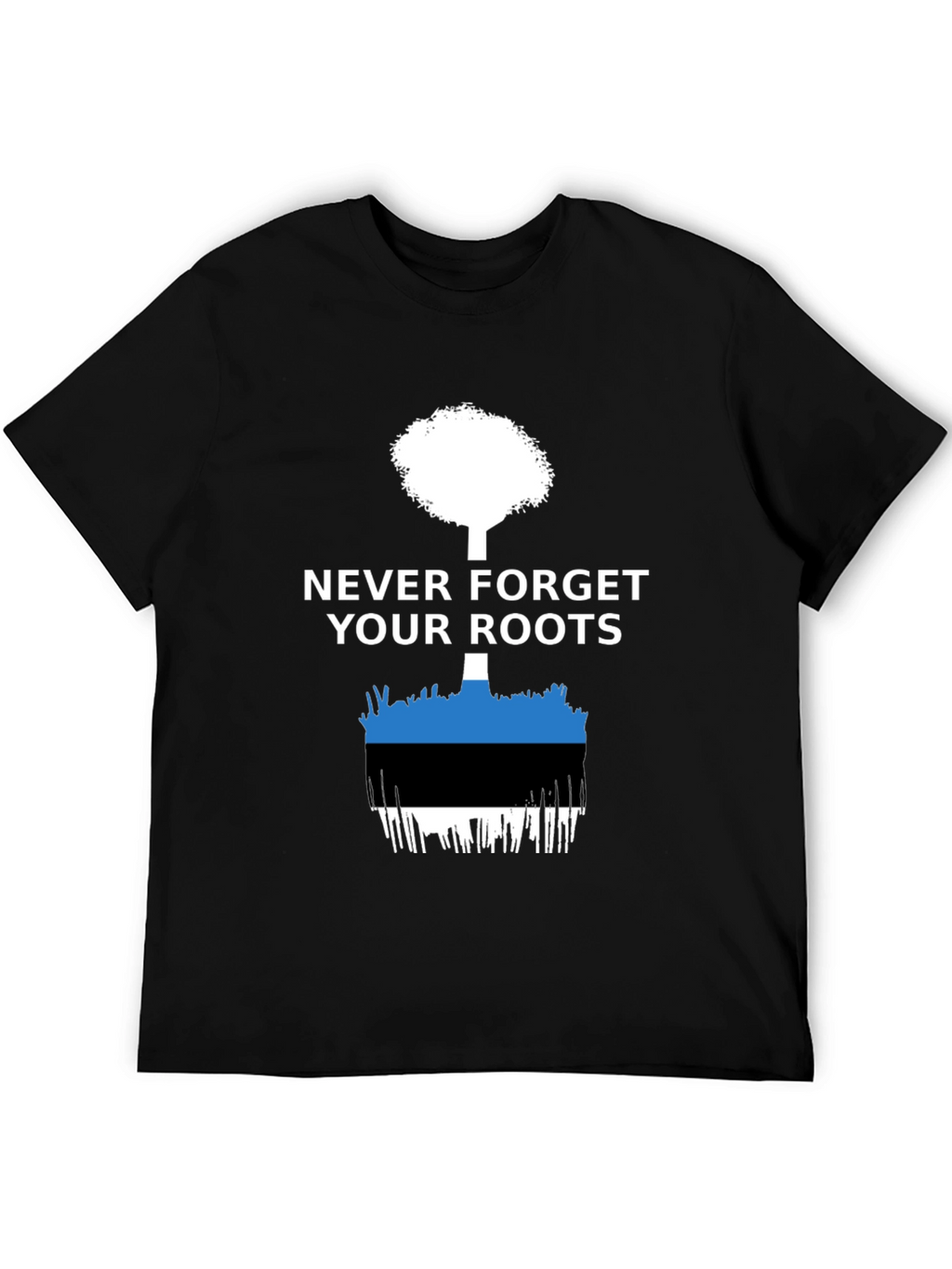 Never Forget Your Roots Estonia Flag T-Shirt