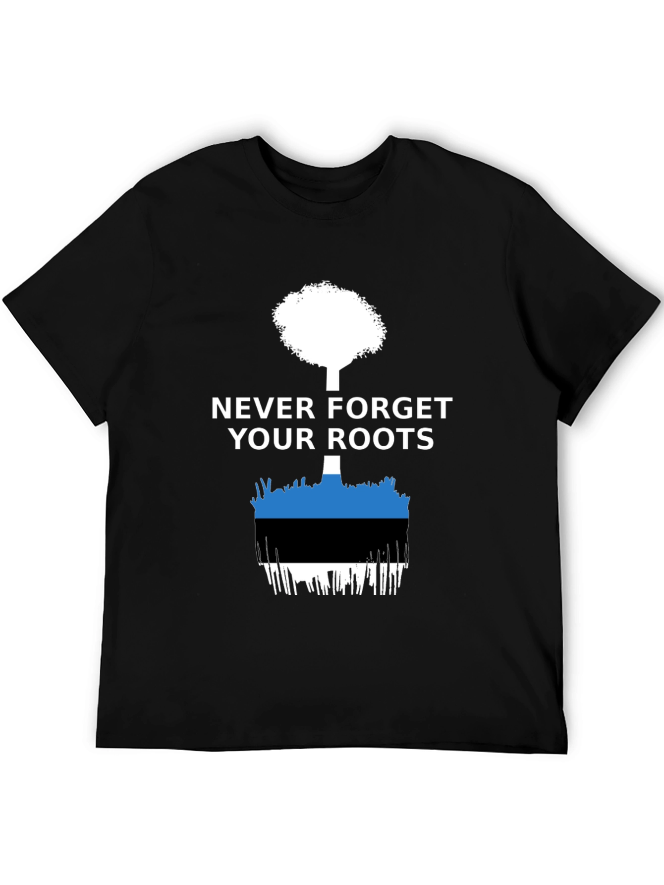 Never Forget Your Roots Estonia Flag T-Shirt