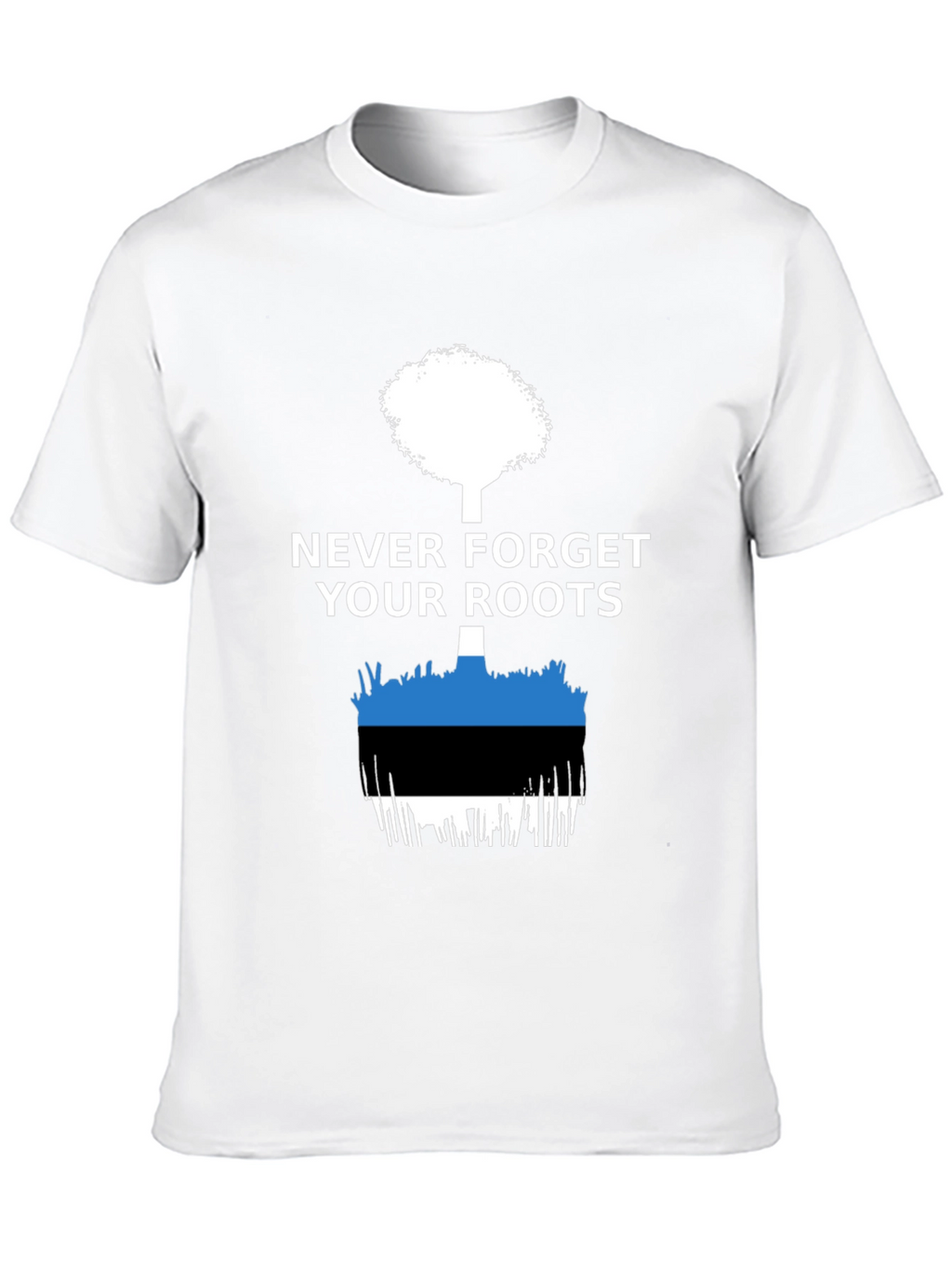 Never Forget Your Roots Estonia Flag T-Shirt