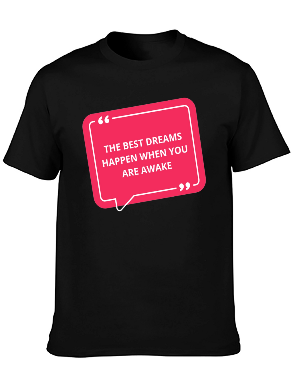 Inspirational Dreams T-Shirt - Motivational Quote Tee