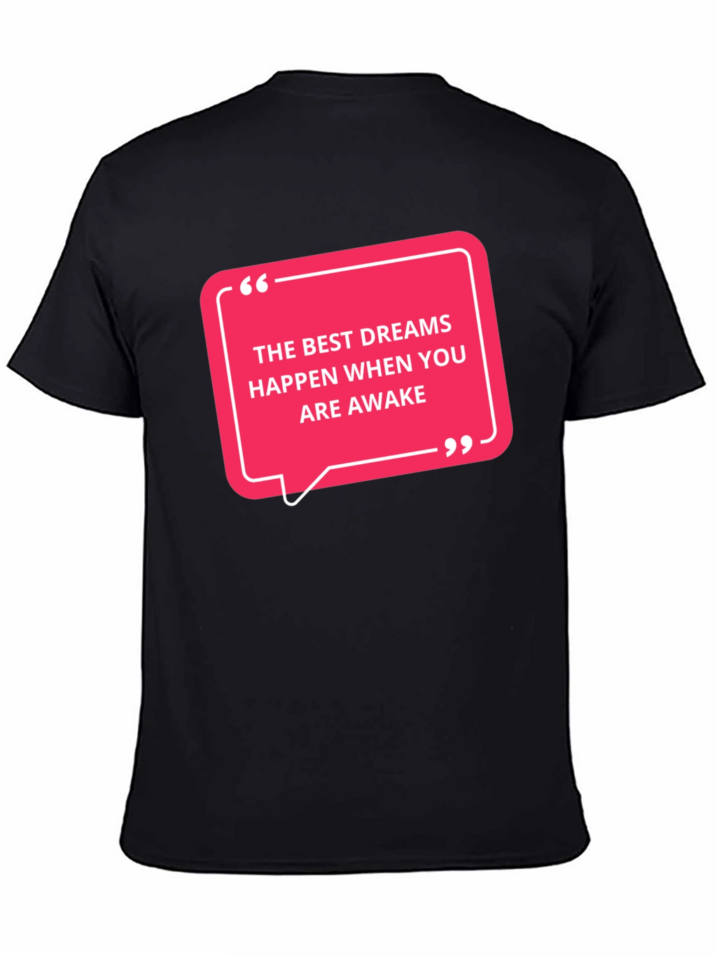 Inspirational Dreams T-Shirt - Motivational Quote Tee