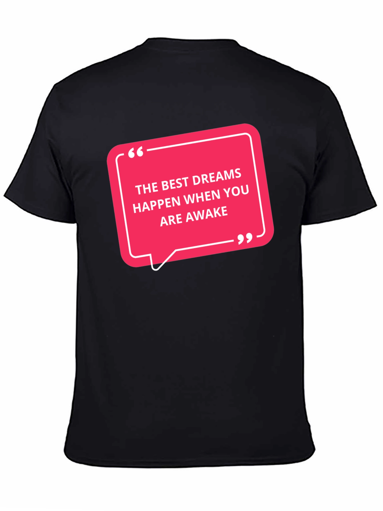 Inspirational Dreams T-Shirt - Motivational Quote Tee