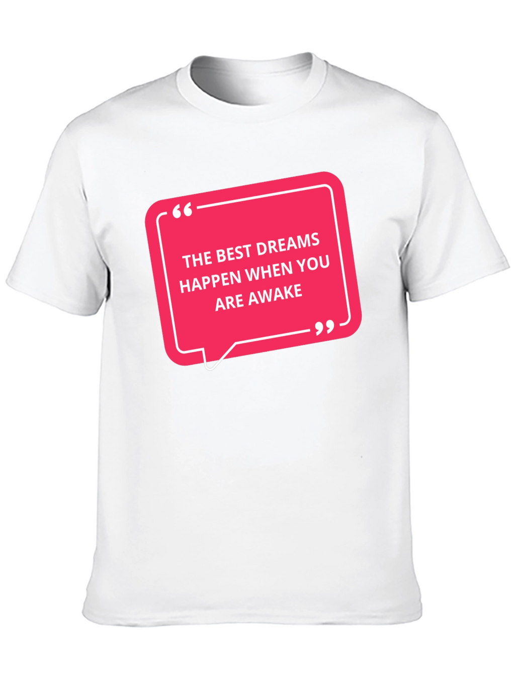 Inspirational Dreams T-Shirt - Motivational Quote Tee