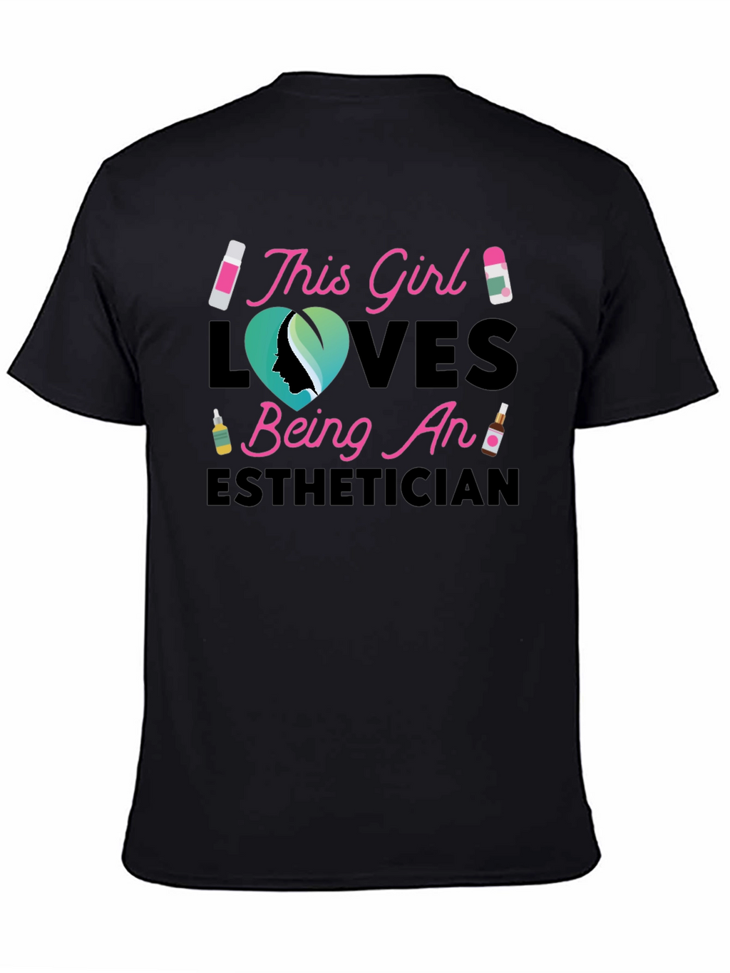 Esthetician Girl T-Shirt - Gift for Beauty Lovers
