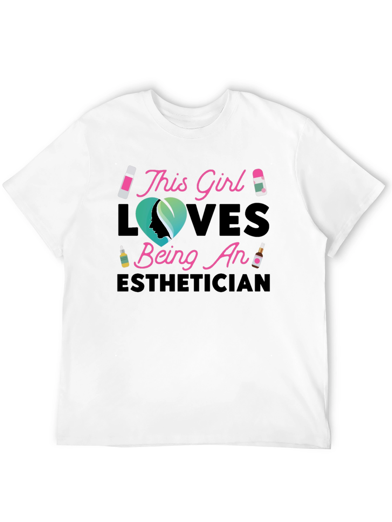 Esthetician Girl T-Shirt - Gift for Beauty Lovers