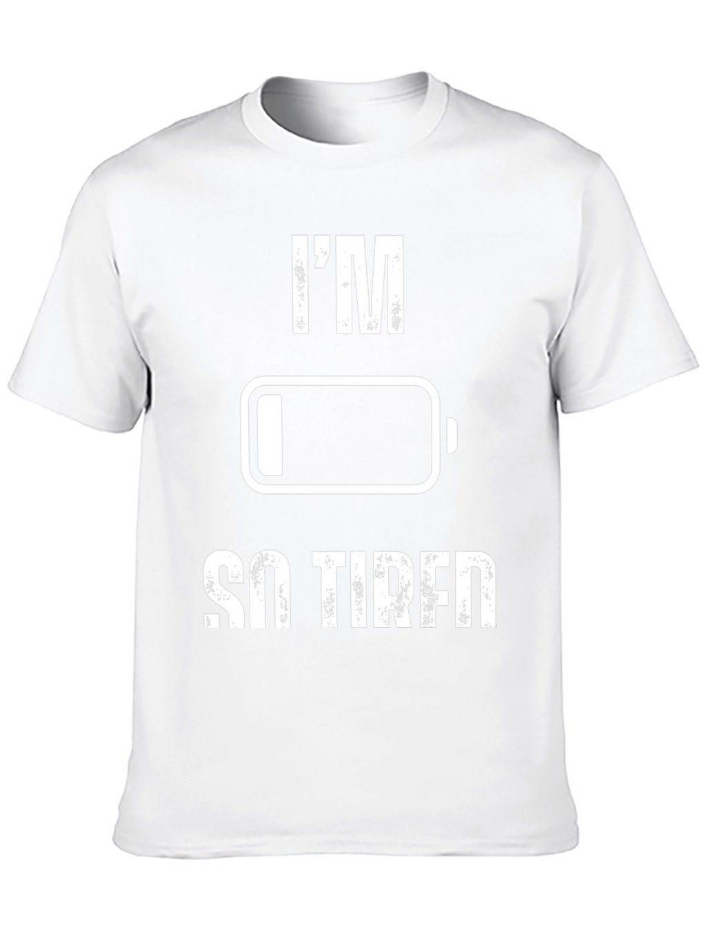 Im So Tired Low Battery Black T-Shirt
