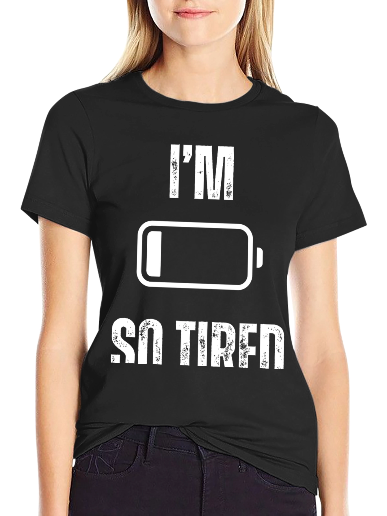 Im So Tired Low Battery Black T-Shirt