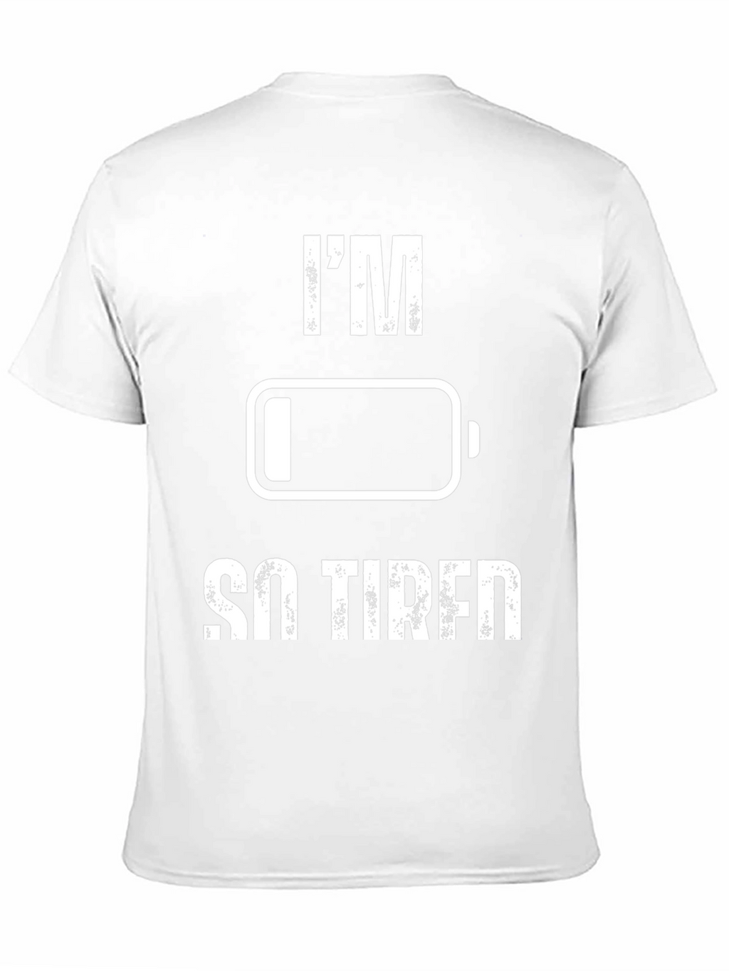 Im So Tired Low Battery Black T-Shirt