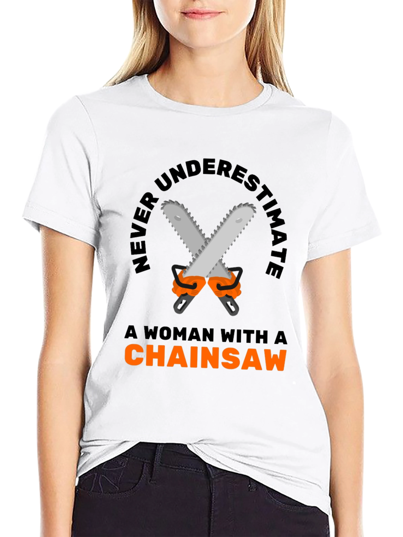 Woman Chainsaw T-Shirt - Funny Graphic Tee