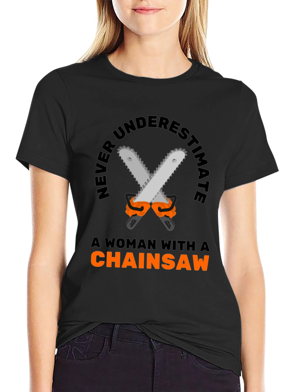 Woman Chainsaw T-Shirt - Funny Graphic Tee