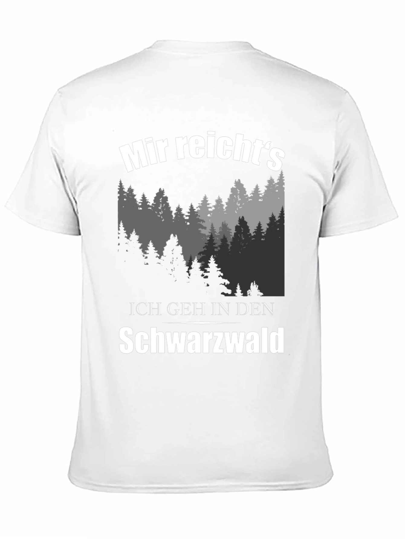 Black Forest T-Shirt: Ich geh in den Schwarzwald