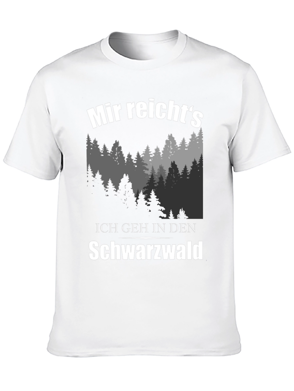 Black Forest T-Shirt: Ich geh in den Schwarzwald