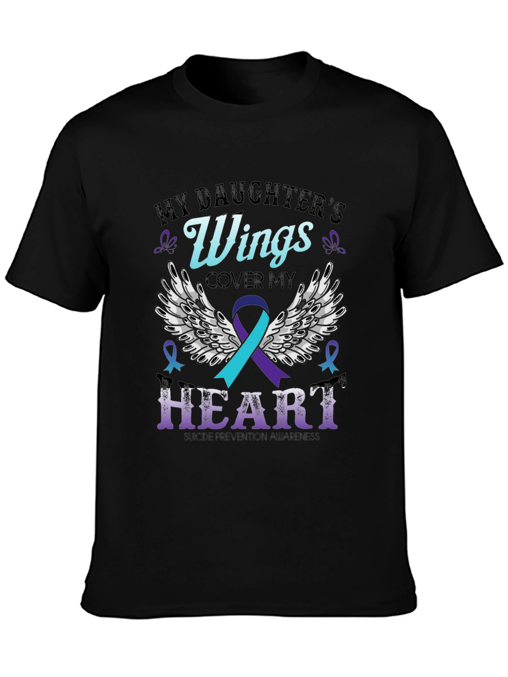 My Daughters Wings Suicide Prevention Awareness T-Shirt