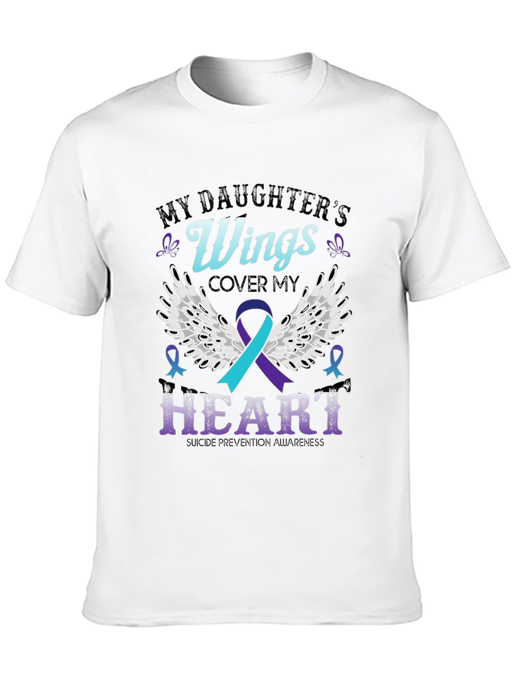 My Daughters Wings Suicide Prevention Awareness T-Shirt