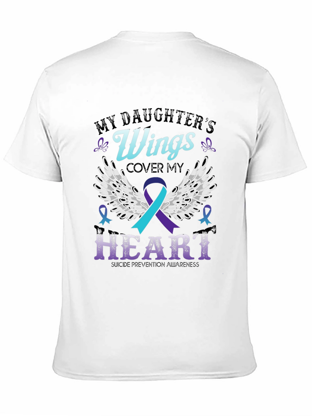 My Daughters Wings Suicide Prevention Awareness T-Shirt