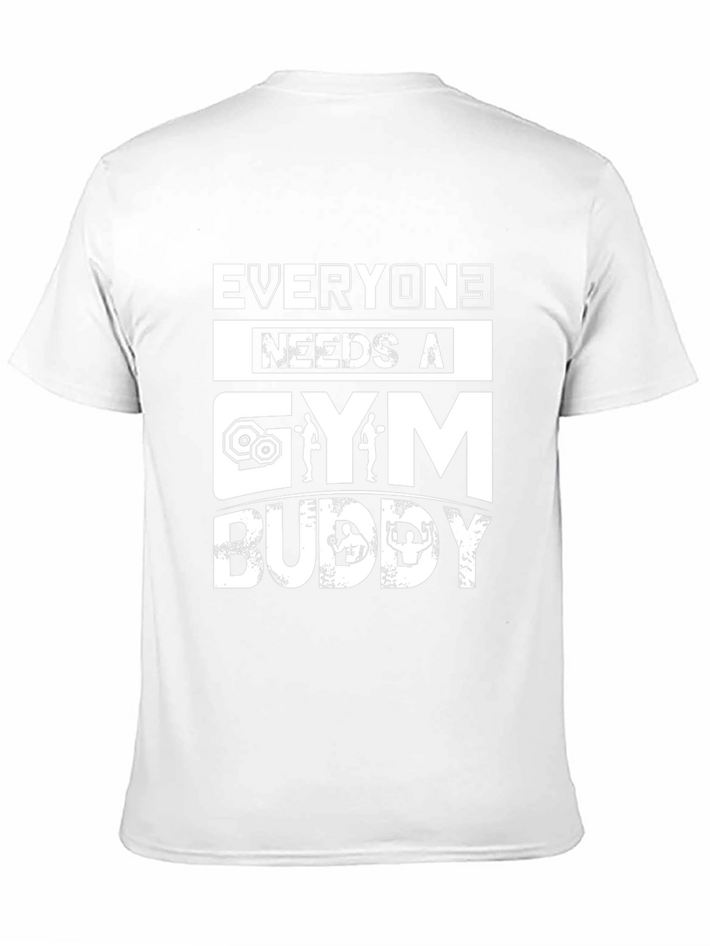 Everyone Needs A Gym Buddy Black T-Shirt