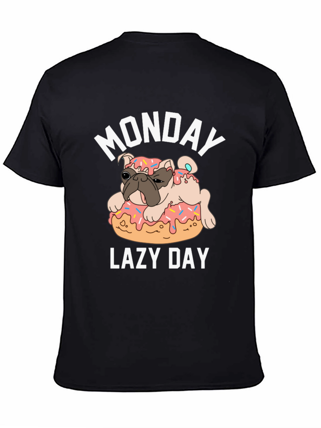 Monday Lazy Day Pug Donut T-Shirt