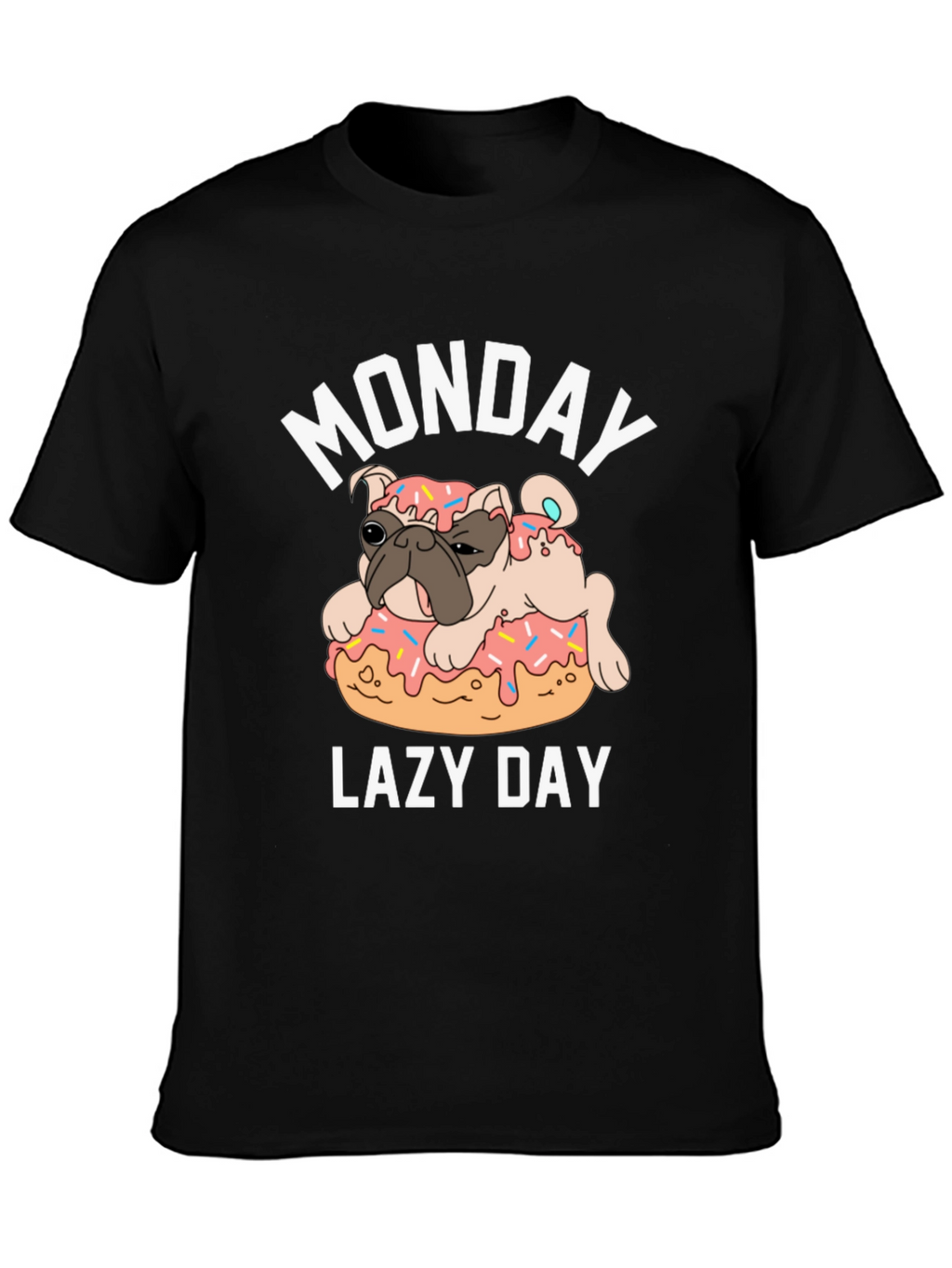 Monday Lazy Day Pug Donut T-Shirt