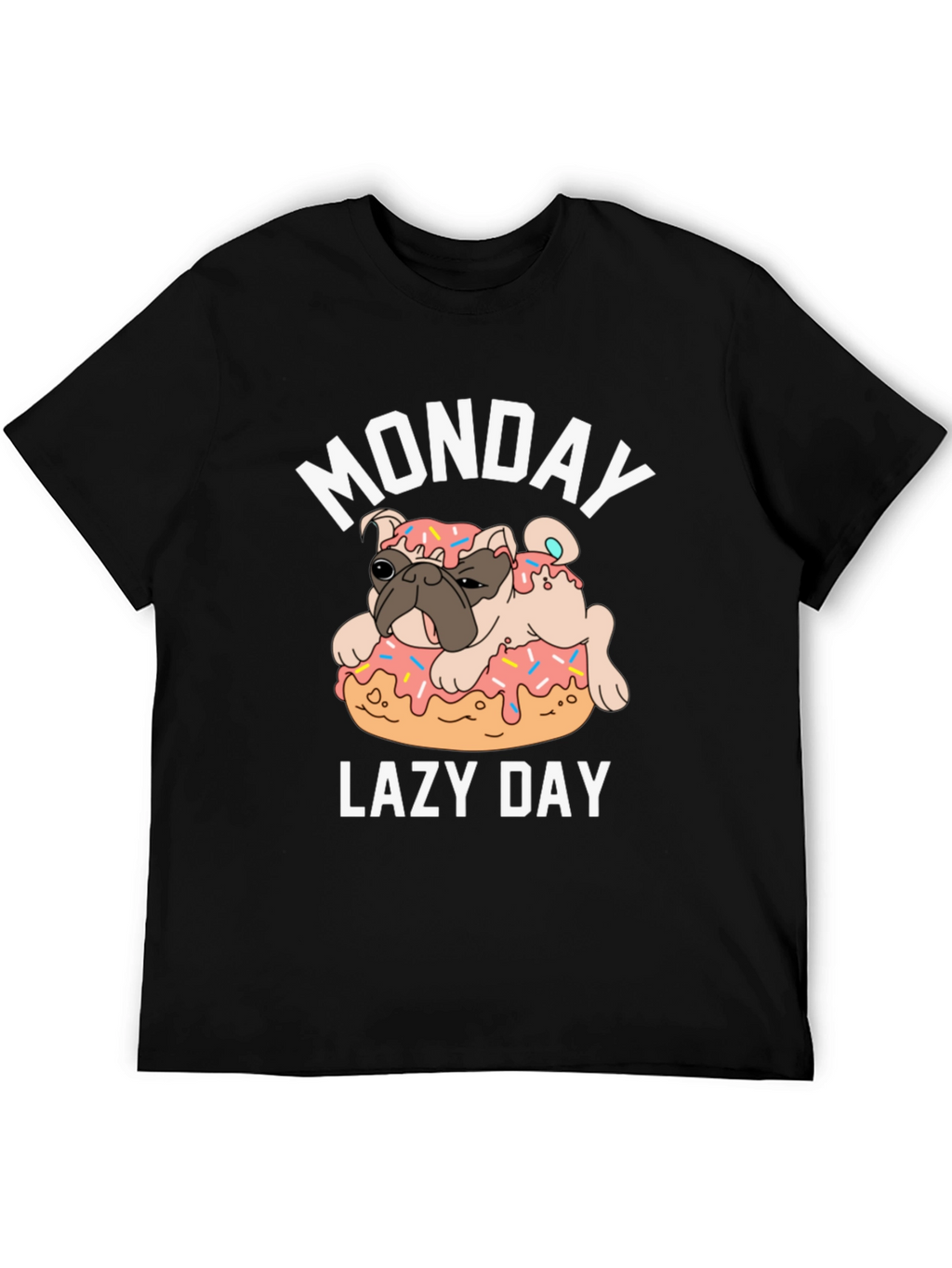 Monday Lazy Day Pug Donut T-Shirt