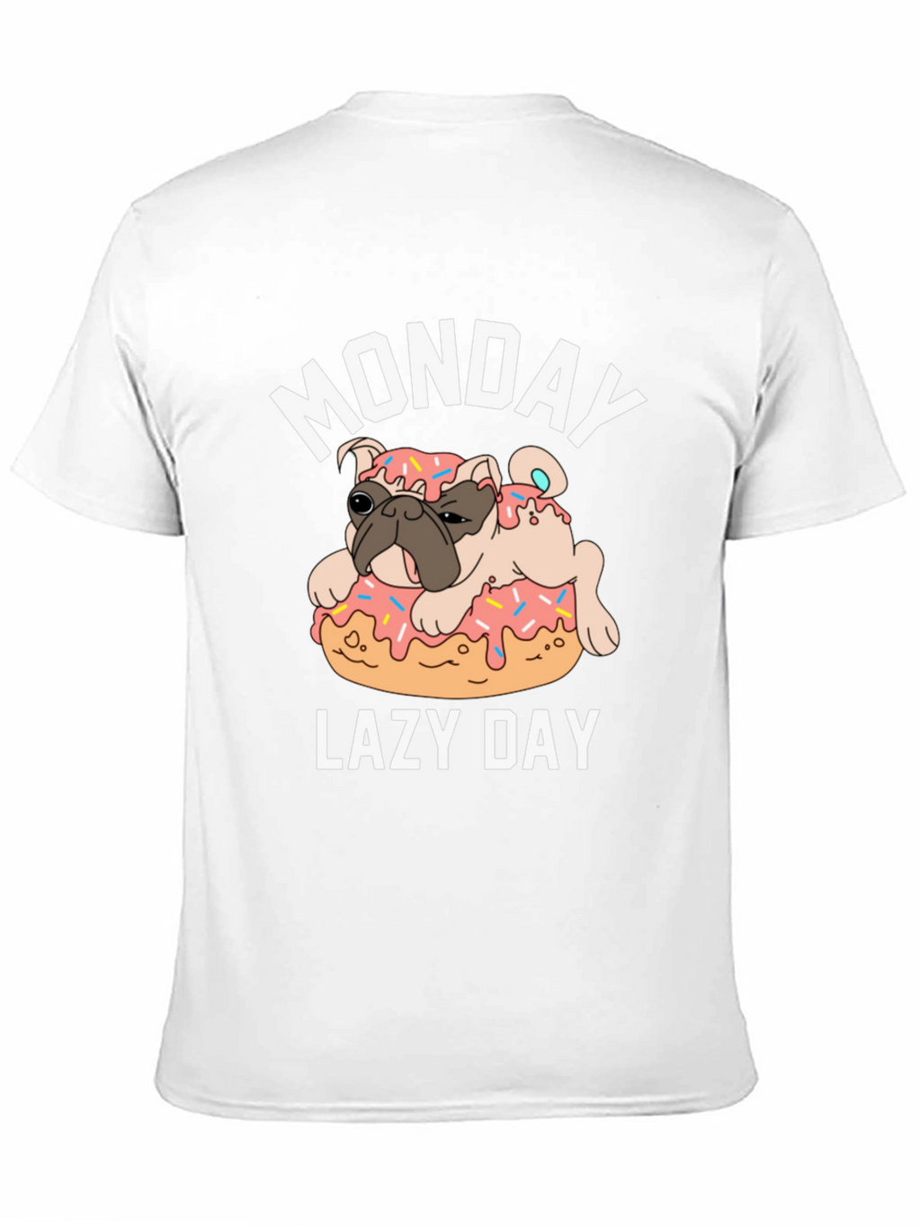 Monday Lazy Day Pug Donut T-Shirt