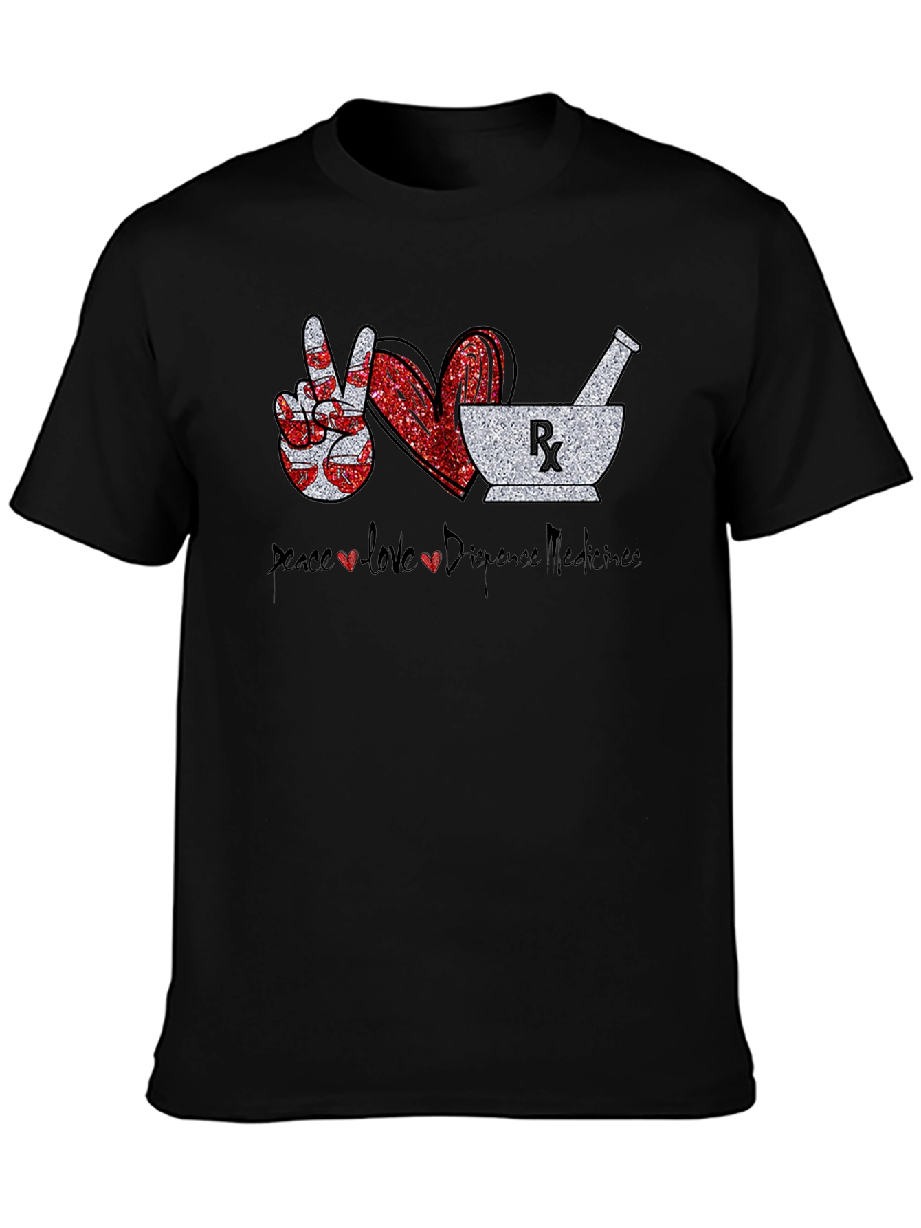 Peace Love Dispense Medicines T-Shirt