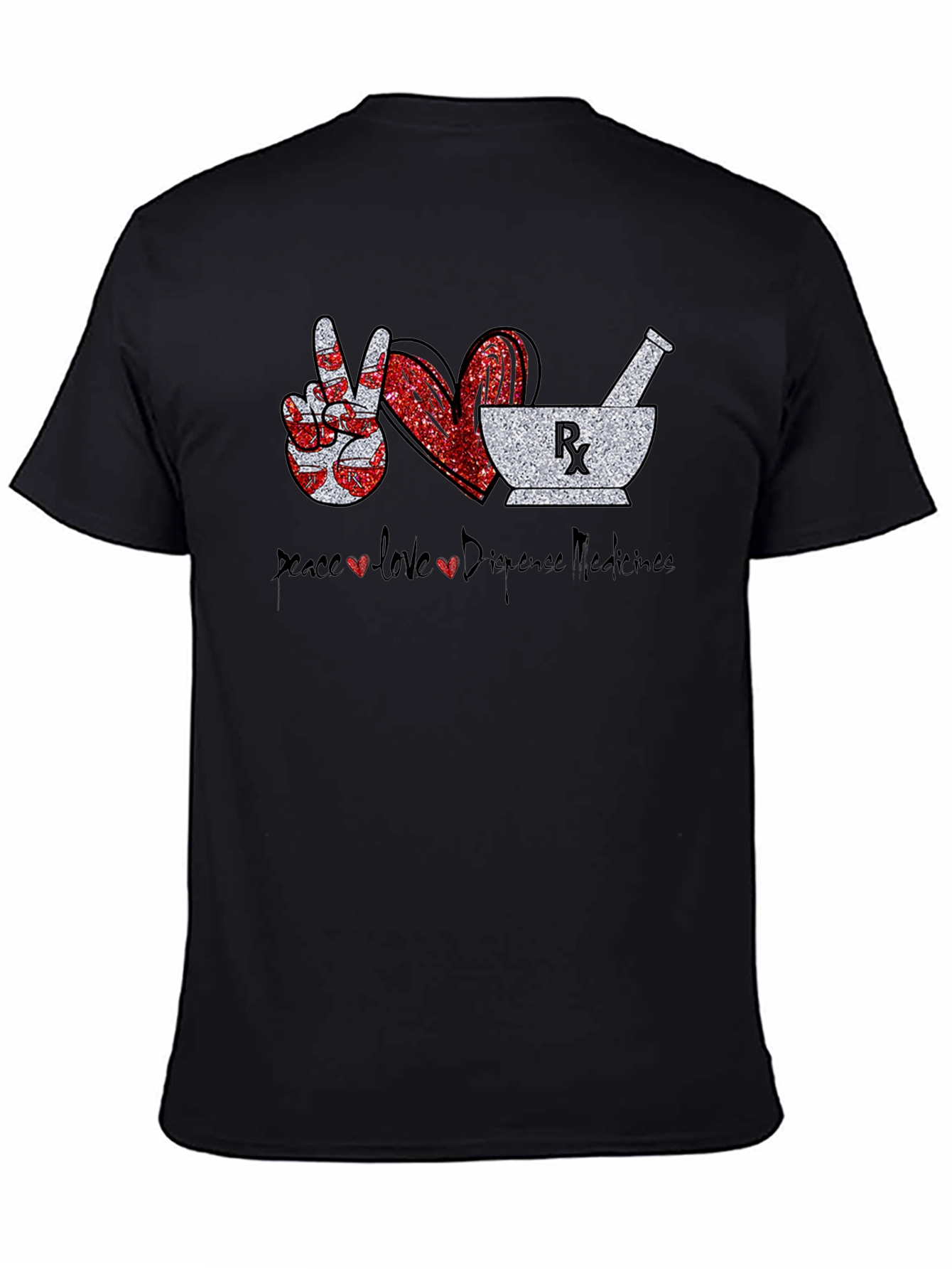 Peace Love Dispense Medicines T-Shirt
