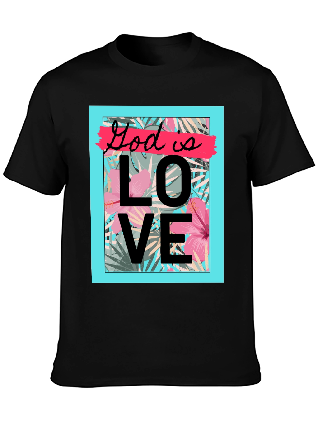 God is Love Graphic T-Shirt