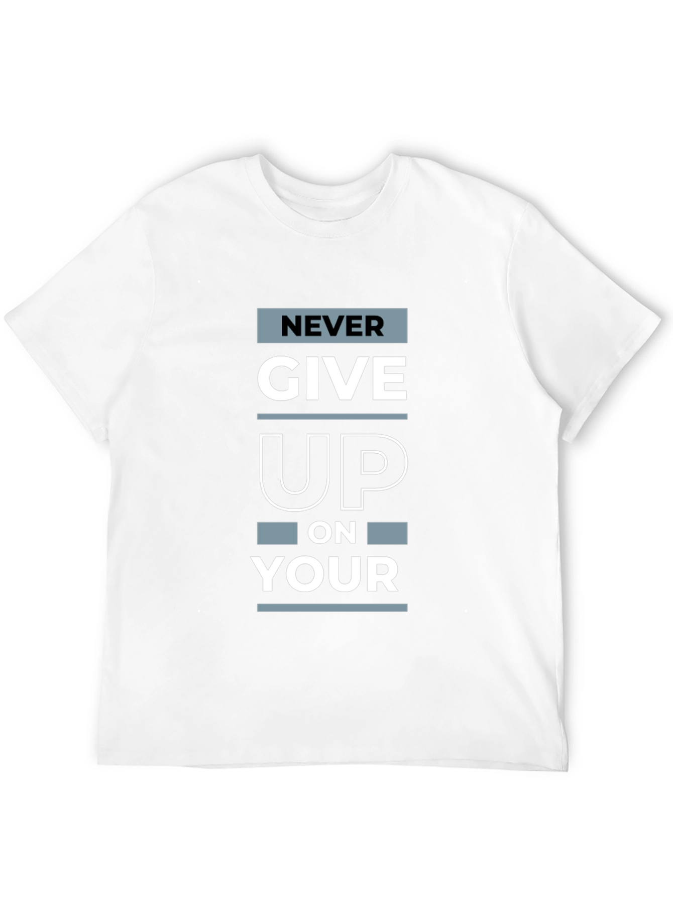 Never Give Up Graphic Print T-Shirt