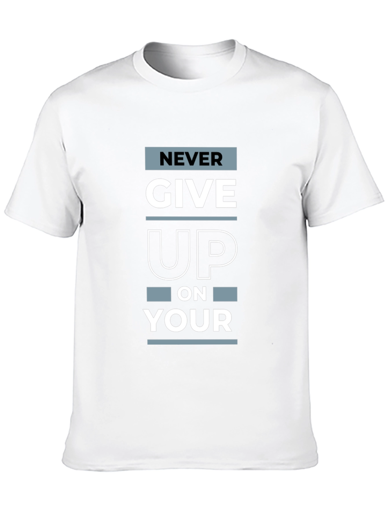 Never Give Up Graphic Print T-Shirt