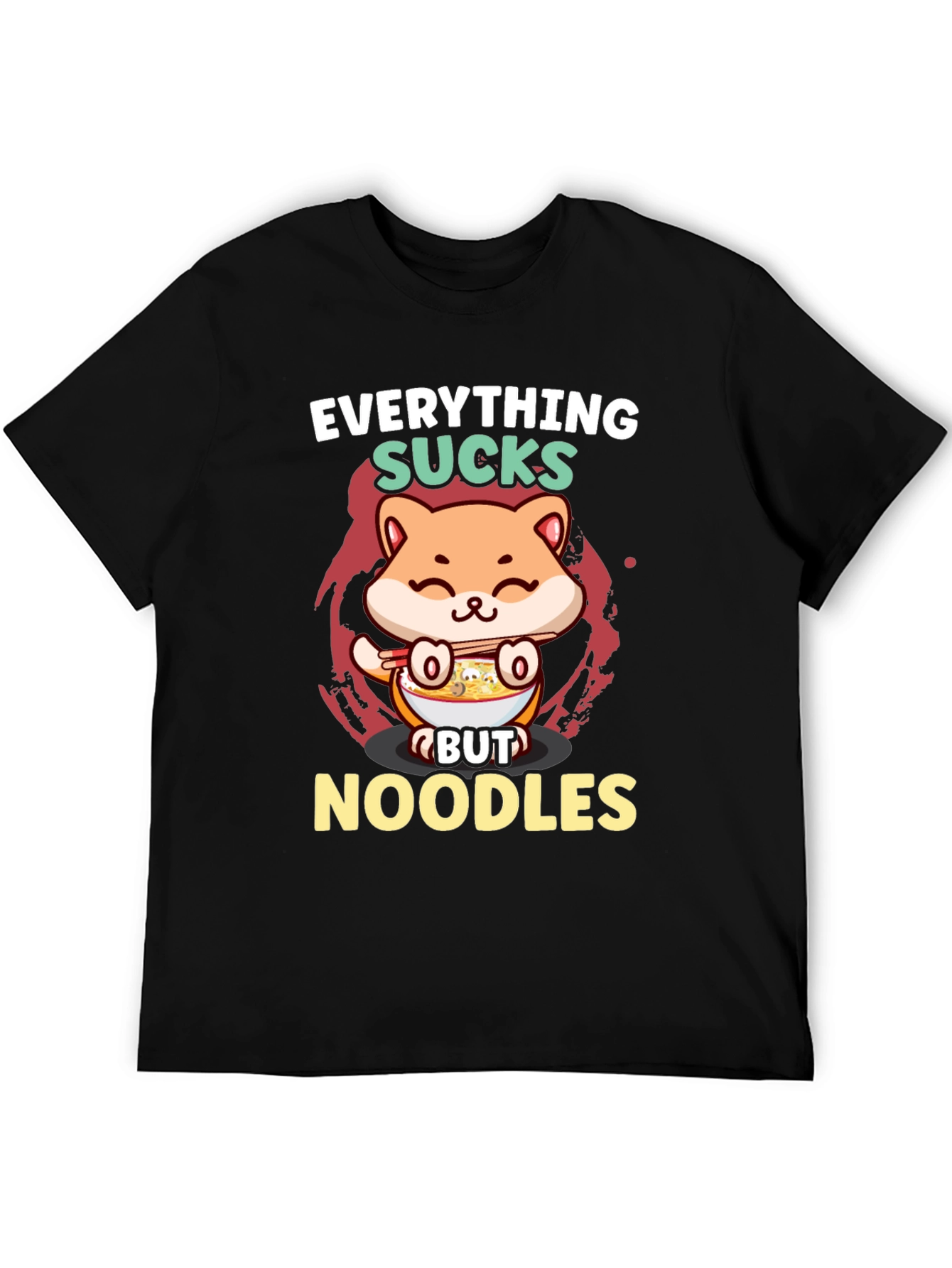 Everything Sucks But Noodles T-Shirt