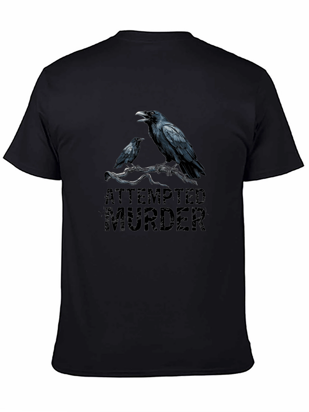 Attempted Murder Raven T-Shirt