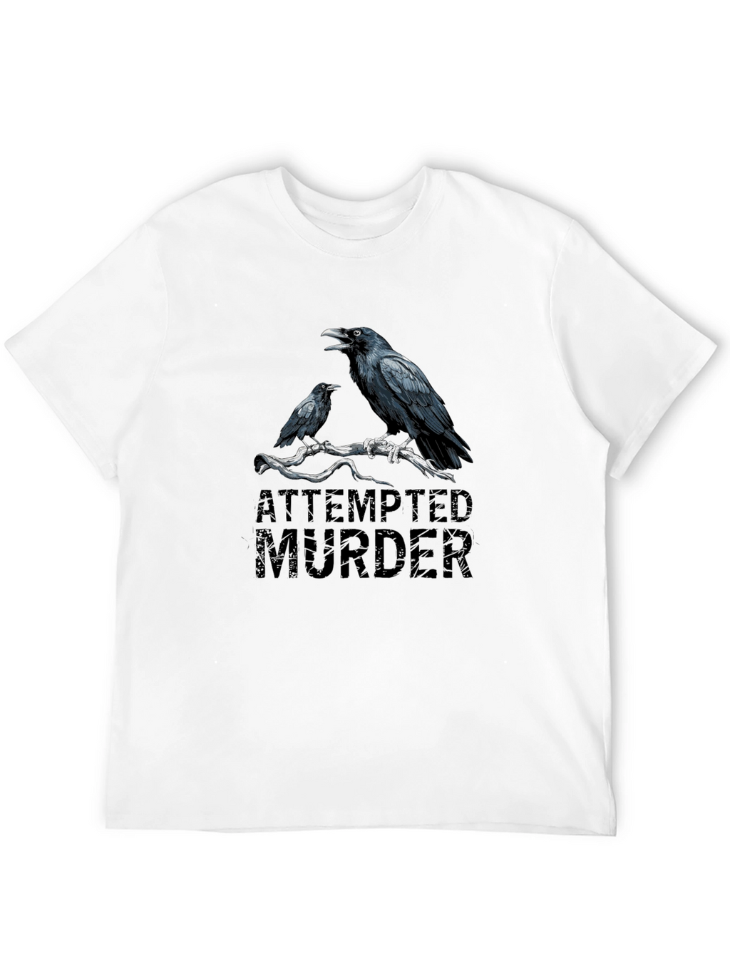 Attempted Murder Raven T-Shirt