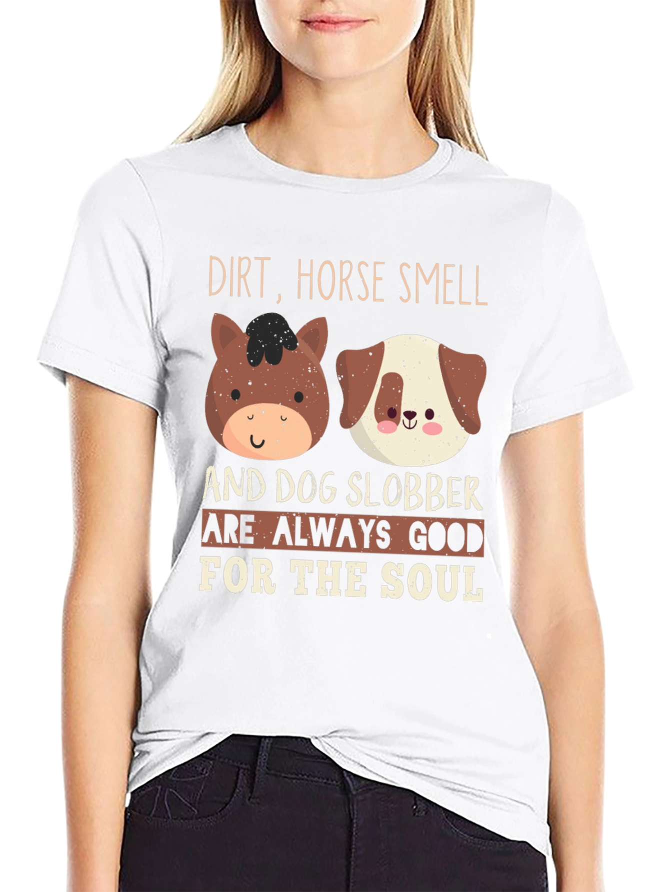 Dirt Horse Smell & Dog Slobber T-Shirt