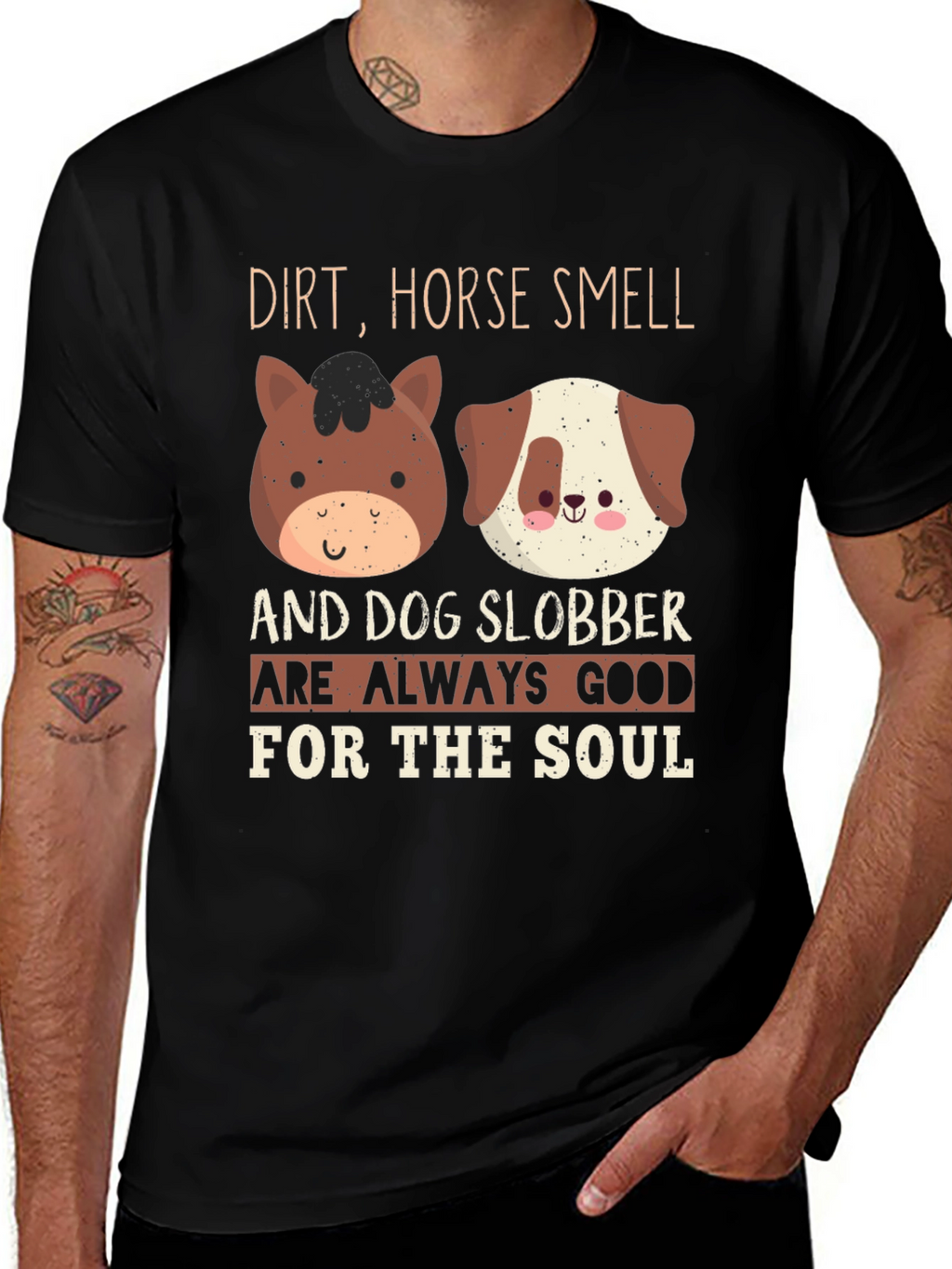 Dirt Horse Smell & Dog Slobber T-Shirt