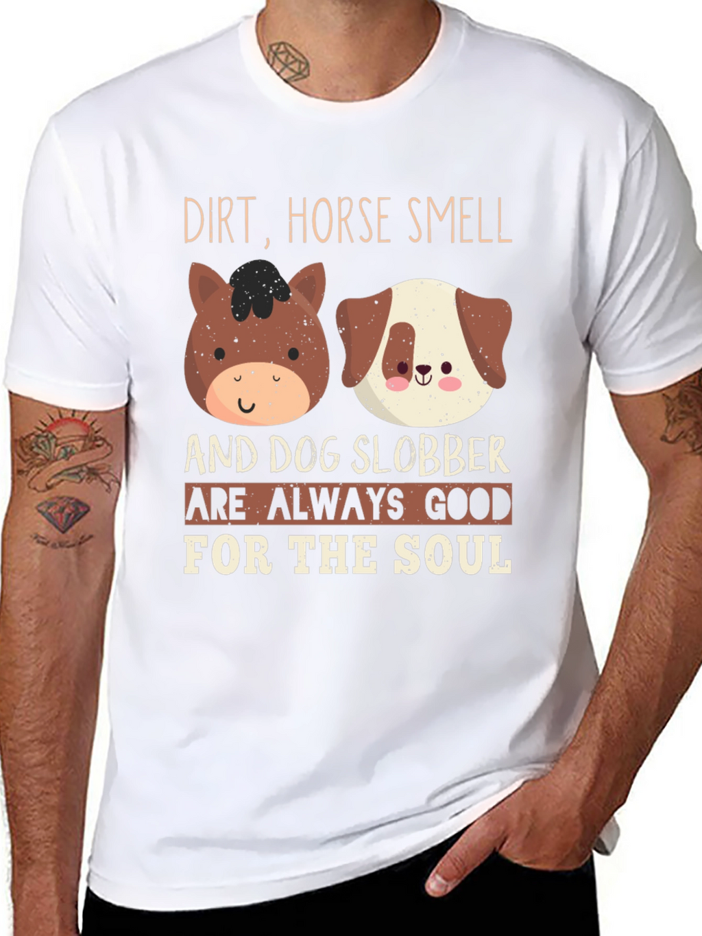 Dirt Horse Smell & Dog Slobber T-Shirt