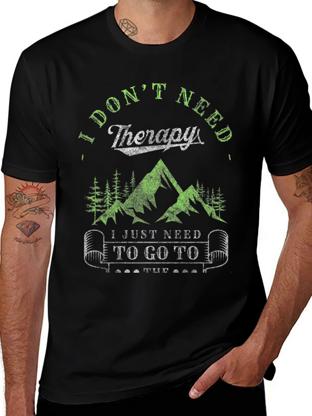 I Dont Need Therapy Hiking Tee
