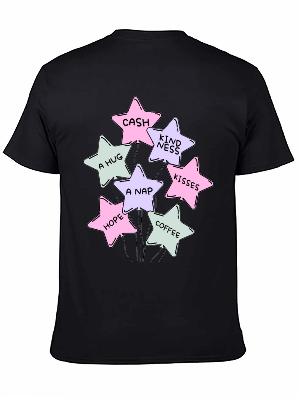 Stars Cash Hugs Nap Hope Coffee Kisses T-Shirt