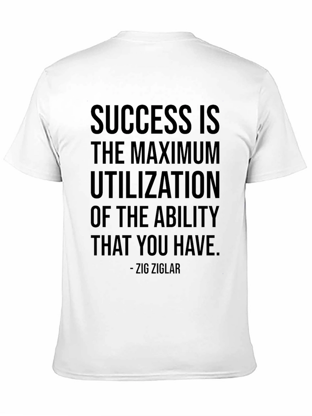 Motivational Success Quote T-Shirt