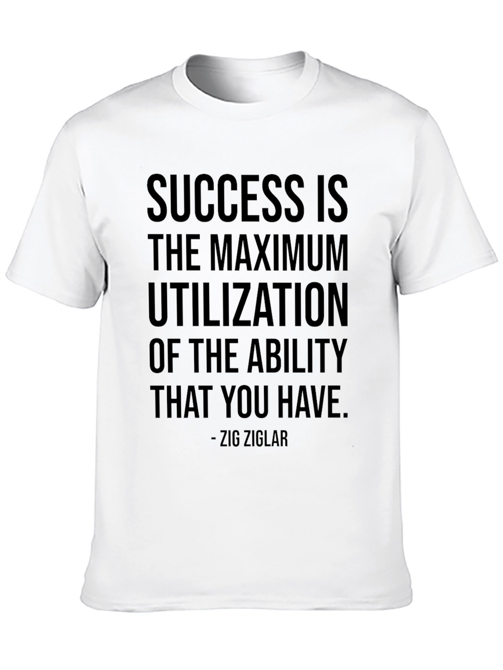 Motivational Success Quote T-Shirt